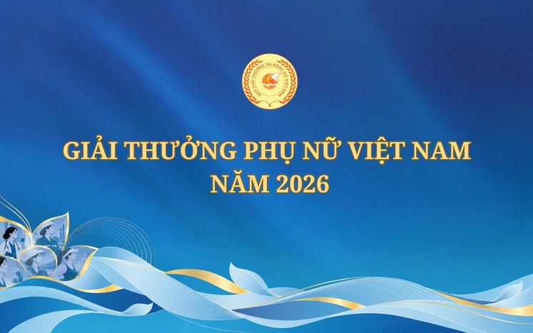 Công bố danh sách 5 tập thể và 12 cá nhân được trao Giải thưởng Phụ nữ Việt Nam năm 2026